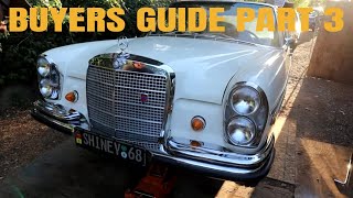 MERCEDES W108W109 BUYERS GUIDE PART 3 [upl. by Oiril]