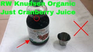 ✅ How To Use RW Knudsen Organic Just Cranberry Juice Review [upl. by Aiel]