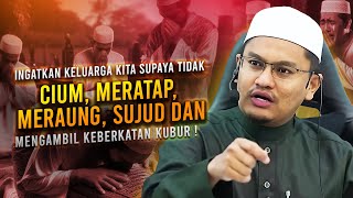 Hukum Ziarah Kubur Itu Sunnah Cuma Bila Pergi Ziarah Kubur Jgn Melampau Dan Buat Perkara Dilarang [upl. by Alliuqal]