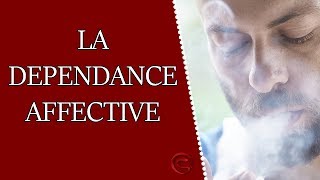 Comment sortir de la dépendance affective [upl. by Mayman797]