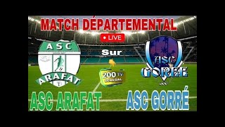 EN DIRECT DEPARTEMENTAL ASC ARAFAT vs ASC GORRÉ [upl. by Edaj882]