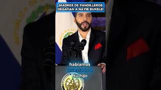 ¡Madres de pandilleros desafían a Nayib Bukele para defender a sus hijos [upl. by Birchard508]