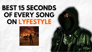 Best 15 Seconds of EVERY Song On Lyfestyle [upl. by Maryl]