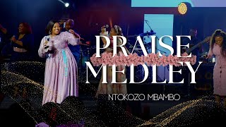 Ntokozo Mbambo  Praise Medley If I Be Lifted Wena Wedwa Mbonge Ikherubi Official Music Video [upl. by Fernald308]