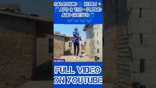 Samsonic Xtrim  🎵Ayo amp Teo  Flying N Ghetto🎵 Full Fox Dance Video On YouTube 📊 18 September 2024 [upl. by Llessur]