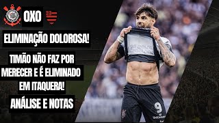 Eliminação dolorosa  Corinthians tem tarde apática e é eliminado da Copa do Brasil  ANÁLISE [upl. by Oeniri810]