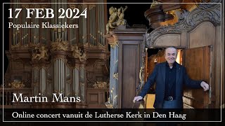 Populair concert op het orgel van de Lutherse Kerk in Den Haag  Martin Mans [upl. by Nelag]