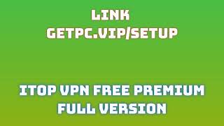 🔸iTop VPN Free🔥 HOW TO INSTALL 💻PCLAPTOP TUTORIAL 2024 no charge🚗 [upl. by Woolley]