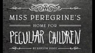 Lets read Miss Peregrines home for peculiar Children Ch 3 Pt 2 [upl. by Woodward366]