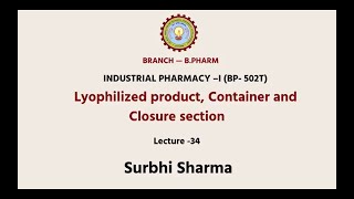 Industrial Pharmacy –I  Lyophilized Product Container And Closure Section  AKTU Digital Education [upl. by Laval]