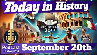 September 20th Magellan’s Voyage Italy’s Unification and a Tennis Showdown [upl. by Oiratno]