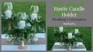 DIY How To Make Rustic Candle Holder Wedding Centerpieces  DIY Weddings on a Budget  DIY Tutorial [upl. by Verena]