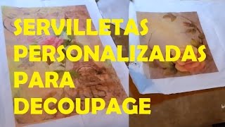 Como Hacer tus Propias Servilletas Para Decoupage FACIL Y ECONOMICO [upl. by Calmas576]