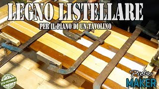 ✅ Come fare un Pannello di legno lamellare  FAI DA TE [upl. by Ordnas]