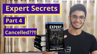 Why Im not making Expert Secrets Part 4 [upl. by Delia356]