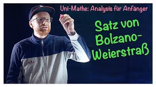 33 Satz von BolzanoWeierstraß  Analysis für Anfänger Folgen [upl. by Lunsford]