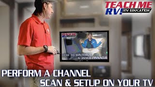 How To Perform A Channel Scan amp Setup Your Television In Your RV  Teach Me RV [upl. by Viscardi647]