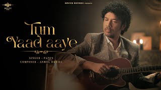 Tum Yaad Aaye Official Music Video  Papon  Anmol Daniel  Novice Records [upl. by Tindall268]