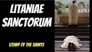 CATHOLIC HYMN Litaniae Sanctorum  Litany of the Saints  Gregorian Chant [upl. by Newberry]