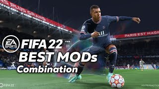 FIFA 22 mod  Best mods combination AI Motion  Fifers Realism mod  eSim mod  EEP Mod [upl. by Huber897]