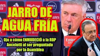 JARRO DE AGUA FRÍA Ojo a cómo ENMUDECIÓ a la RDP Ancelotti al ser preguntado por la Asamblea [upl. by Edahs]