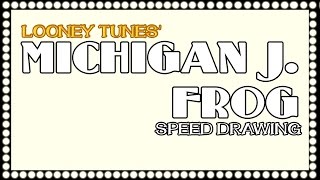 MICHIGAN J FROG Looney Tunes speed drawing  DROIDMONKEY [upl. by Ynaffets]