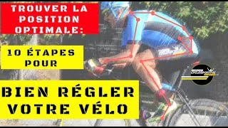 10 étapes simple pour bien régler sa position sur le vélo  Position optimale [upl. by Peper]