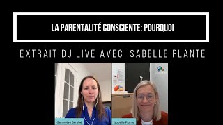 La parentalité consciente pourquoi [upl. by Nobell]