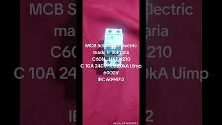 MCB Schneider Electric made in BulgariaC60N M9F11210C 10A 240V Icu 20kA Uimp 6000VIEC 609472 [upl. by Cazzie]