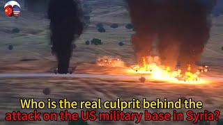 Who is the real culprit behind the attack on the US military base in Syria [upl. by Erapsag]