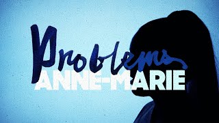 AnneMarie  Problems Official Lyric Video [upl. by Fraze]