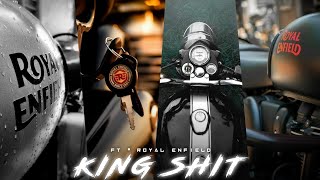 KING SHIT FT ROYAL ENFIELD EDIT 🔥  Bullet WhatsApp Status  Royal Enfield Status [upl. by Enirod]