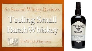 Teeling Small Batch Irish Whiskey  60 Second Whisky Reviews 002 [upl. by Luckett668]