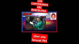 LOS CANTERANOS DEL BARCELONA SON UNA LOCURA pt1 futbol fcbarcelona barcelona lamineyamal fyp [upl. by Barrington]