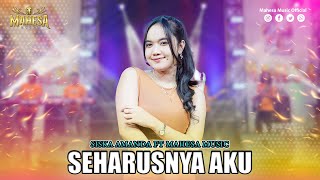 SISKA AMANDA  SEHARUSNYA AKU I Mahesa Music [upl. by Deevan949]