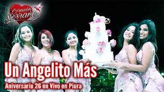 Corazón Serrano  Un Angelito Más  Aniversario 26 En Vivo en Piura [upl. by Karilynn665]