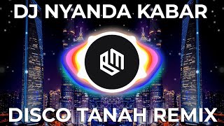 DJ TIKTOK NYANDA KABAR Bagas Mile Remix Voc Andre Xola [upl. by Belden]