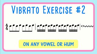 Vibrato Vocal Exercise Longer Version  How to Develop Vibrato [upl. by Nathan199]