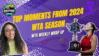 🎾The BEST Moments from the 2024 WTA Season  WTA Weekly Wrap Up [upl. by Ytirev]