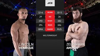 Линкольн Энрике vs Зелимхан Амиров  Lincoln Henrique vs Zelimkhan Amirov  ACA 171 [upl. by Aniri623]