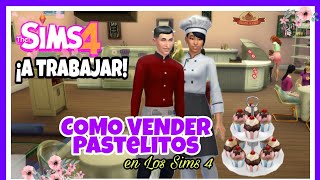 Como vender pastelitos en Los Sims 4 [upl. by Ycniuq]