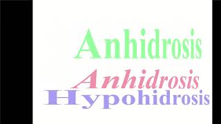 video how to care anhidrosishypohidrosis and what anhidrosishypohidrosis [upl. by Nera]