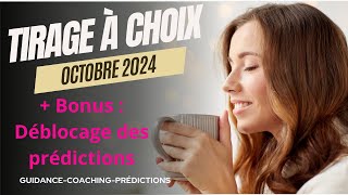 OCTOBRE 2024 TIRAGE À CHOIX [upl. by Adiell883]