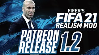 FIFERs FIFA 21 REALISM MOD 12 IS OUT PATREON RELEASE INSTALLATION TUTORIAL [upl. by Aehtorod653]