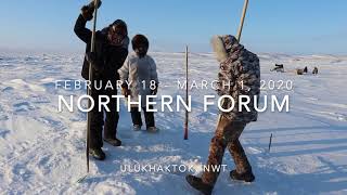 Northern Forum 2020 Ulukhaktok NT [upl. by Othilia]