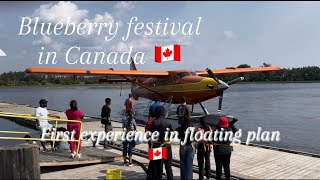 Blueberry festival in 🇨🇦first time floating plane ride canada ontario vlog plane viralvideo [upl. by Louie]