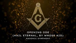 Opening Ode Hail Eternal By Whose Aid  Orchestral Version [upl. by Akenahs]