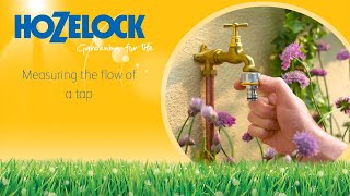 How to  Measure the flow of a tap  Hozelock [upl. by Acinemod]