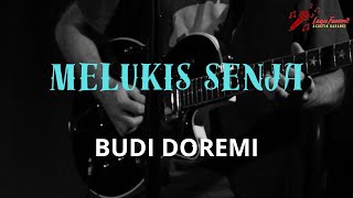 Melukis Senja  BUDI DOREMI  Akustik Karaoke [upl. by Ainniz54]