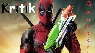 Deadpool  Kritik [upl. by Hafirahs410]